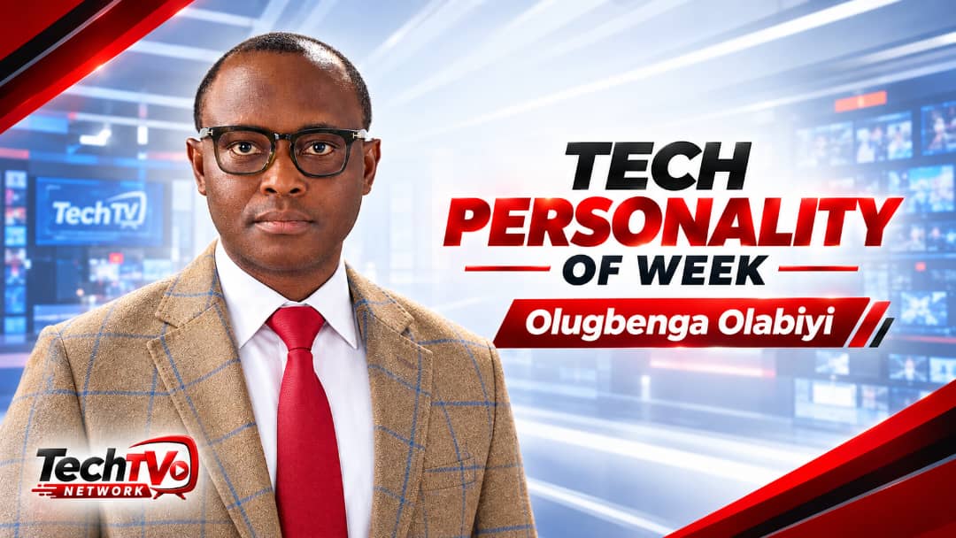 TECH PERSONALITY OF THE WEEK - OLUGBENGA OLABIYI