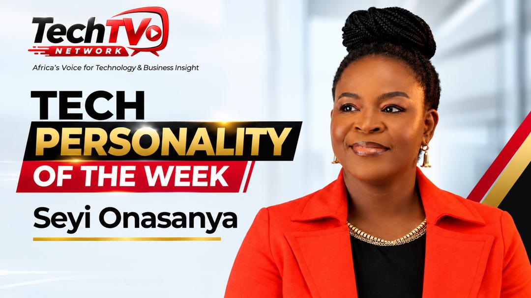 TECH PERSONALITY OF THE WEEK - SEYI ONASANYA - Digital Identity Leader. Transformation Strategist. Industry Excellence Advocate